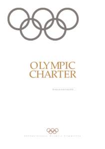 OLYMPIC CHARTER In force as from 4 July 2003 I