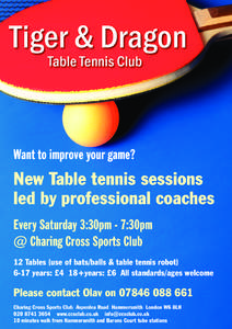 Tiger & Dragon Table Tennis Club Want to improve your game?  New Table tennis sessions