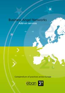 Business Angel Networks Add-on services Compendium of practices across Europe  Business Angel Networks add-on services