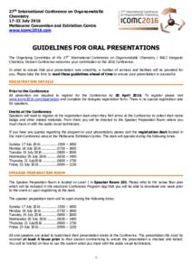 27th International Conference on Organometallic ChemistryJuly 2016 Melbourne Convention and Exhibition Centre www.icomc2016.com