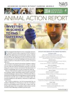 ADVANCING SCIENCE WITHOUT HARMING ANIMALS  www.navs.org ANIMAL ACTION REPORT A PUBLICATION OF THE NATIONAL ANTI-VIVISECTION SOCIETY