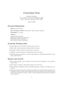Curriculum Vitae Gabriela Gonz´alez Lic., C´ordoba University, Argentina, 1988 Ph.D., Syracuse University, USA, 1995 June 2, 2016