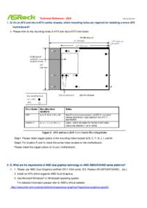 Technical Reference - Q&A  TSD-QAQ: On an ATX and micro-ATX combo chassis, which mounting holes are required for installing a micro-ATX motherboard?