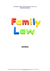 The Berkson Globe Partnership guide to Family Law www.berksonglobe.org DIVORCE  Copyright The Berkson Globe Partnership 2013 www.berksonglobe.org Telephone us on[removed]