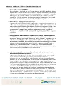 PERGUNTAS E RESPOSTAS – RESOLUÇÃO NORMATIVA Nº Qual o objetivo da RN nº ? Garantir o acesso à informação das beneficiárias de planos de saúde (gestantes ou não) aos números totais e perce