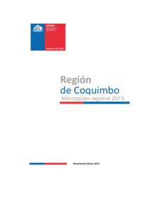 Región de Coquimbo Información regional[removed]Actualización Marzo 2015