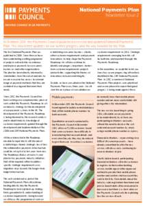 1.  National Payments Plan Newsletter Issue 2  In October 2011, the Payments Council published a revised and updated National Payments