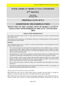 IATTC-87 PROP E-1 EUR Conservation of sharks  INTER-AMERICAN TROPICAL TUNA COMMISSION 87TH MEETING Lima (Peru[removed]July 2014