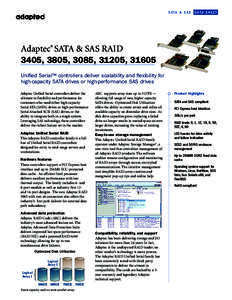 SATA & SAS  DATA SHEET Adaptec® SATA & SAS RAID 3405, 3805, 3085, 31205, 31605