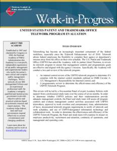 UNITED STATES PATENT AND TRADEMARK OFFICE TELEWORK PROGRAM EVALUATION ________________________________________________________________________________________________ ABOUT THE ACADEMY