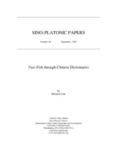 SINO-PLATONIC PAPERS Number 40 September, 1993  Tiao-Fish through Chinese Dictionaries