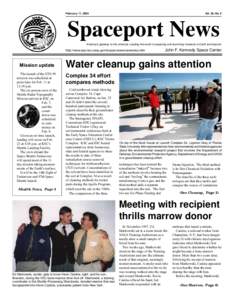 February 11, 2000  Vol. 39, No. 3 Spaceport News America’s gateway to the universe. Leading the world in preparing and launching missions to Earth and beyond.