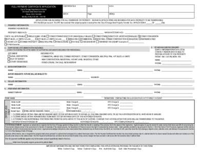 FULL PAYMENT CERTIFICATE APPLICATION City of Chicago Department of Finance 333 South State Street- Suite 330 Phone: (Monday-Friday 8:30 AM – 4:30 PM