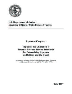 Director Reports to Congress on the Impact of the Utilization of Internal Revenue Service Standards for Determining Expenses on Debtors and the Court