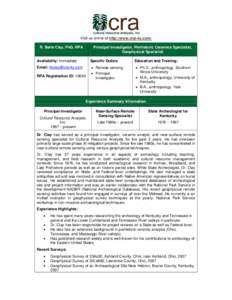Visit us online at http://www.crai-ky.com/ R. Berle Clay, PhD, RPA Principal Investigator, Prehistoric Ceramics Specialist, Geophysical Specialist