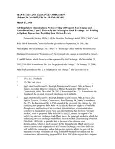 SECURITIES AND EXCHANGE COMMISSION (Release No[removed]; File No. SR-Phlx[removed]March 17, 2004 Self-Regulatory Organizations; Notice of Filing of Proposed Rule Change and Amendment Nos. 1 and 2 Thereto by the Philade