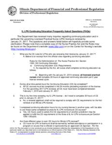 Illinois Department of Financial and Professional Regulation Division of Professional Regulation BRYAN A. SCHNEIDER Secretary  BRUCE RAUNER