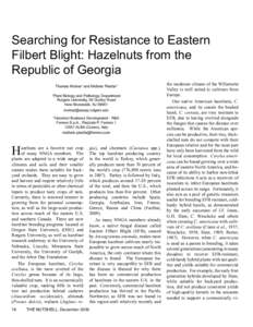 Searching for Resistance to Eastern Filbert Blight: Hazelnuts from the Republic of Georgia Thomas Molnar1 and Michele Pisetta2 1