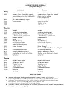 ORDEAL WEEKEND SCHEDULE  (subject to change)     Candidates