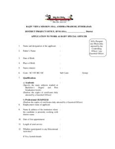 RAJIV VIDYA MISSION (SSA), ANDHRA PRADESH, HYDERABAD. DISTRICT PROJECT OFFICE, RVM (SSA), _________________ District APPLICATION TO WORK AS KGBV SPECIAL OFFICER 1