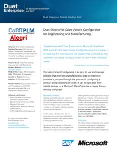 Duet Enterprise Partner Solution Brief  Duet Enterprise Sales Variant Configurator for Engineering and Manufacturing Industries Solution: Sales Variant Configurator