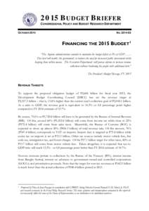 2015 BUDGET BRIEFER CONGRESSIONAL POLICY AND BUDGET RESEARCH DEPARTMENT OCTOBER 2014 NO