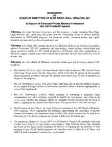 RESOLUTION OF BOARD OF DIRECTORS OF BLUE RIDGE LEGAL SERVICES, INC. In Support of Enhanced Private Attorney Involvement with LSC-Funded Programs