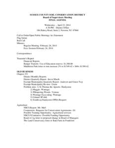 SUSSEX COUNTY SOIL CONSERVATION DISTRICT Board of Supervisors Meeting FINAL AGENDA Wednesday – April 23, 2014 4:30 PM – District Office 186 Halsey Road, Suite 2, Newton, NJ 07860