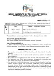 INDIAN INSTITUTE OF TECHNOLOGY MANDI PWD Rest House, 2nd Floor, Near Bus Stand, Mandi, Himachal PradeshDated: Applications from Indian Nationals are invited for the following Adhoc (purely