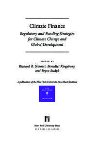 Climate Finance Regulatory and Funding Strategies for Climate Change and Global Development  Edited by