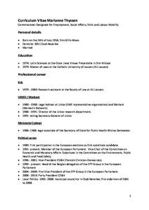 Curriculum Vitae Marianne Thyssen Commissioner-Designate for Employment, Social Affairs, Skills and Labour Mobility Personal details  