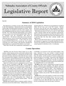 Final[removed]Summary of 2010 Legislation The following is a summary of some of the 196 bills adopted by the 2010 Legislature. Attention has been focused primarily on those bills of possible interest and impact to counties