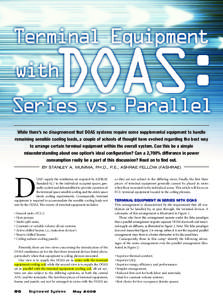 While there’s no disagreement that DOAS systems require some supplemental equipment to handle remaining sensible cooling loads, a couple of schools of thought have evolved regarding the best way to arrange certain term