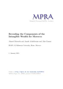 M PRA Munich Personal RePEc Archive Revealing the Components of the Intangible Wealth for Morocco Ahmed Driouchi and Amale Achehboune and Alae Gamar