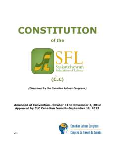 CONSTITUTION of the (CLC) (Chartered by the Canadian Labour Congress)