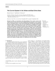 Journal of Oceanography, Vol. 58, pp. 77 to 92, 2002  Review The Current System in the Yellow and East China Seas HIROSHI ICHIKAWA1* and ROBERT C. B EARDSLEY2