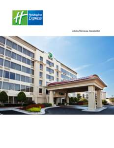 Atlanta/Kennesaw, Georgia USA  Just the Place for You At the Holiday Inn Express® Kennesaw, we have what you expect to make your stay a great stay. Visit us online at www.hiexpress.com/atlkennesaw or contact our sales 