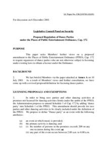 LC Paper No. CB[removed])  For discussion on 6 December 2001 Legislative Council Panel on Security Proposed Regulation of Dance Parties