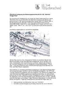 Öffentliche Auslegung des Bebauungsplanentwurfes Nr. 822 „Bahnhof Brügge West“ Der Ausschuss für Stadtplanung und Umwelt der Stadt Lüdenscheid hat in seiner