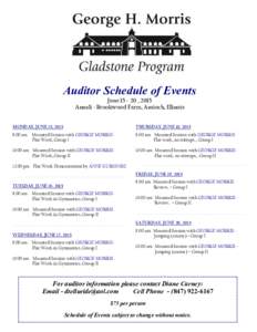 Auditor Schedule of Events June , 2015 Annali - Brookwood Farm, Antioch, Illinois MONDAY, JUNE 15, 2015  THURSDAY, JUNE 18, 2015