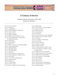 A Century of Service Canadian Dental Association[removed]Honourary Members[removed]