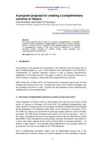 real-world economics review, issue no. 71 subscribe for free A program proposal for creating a complementary currency in Greece Trond Andresen and Robert W. Parenteau