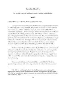 Carolina Glass Co. Bill Lockhart, Harvey S. Teal, Beau Schriever, Carol Serr, and Bill Lindsey History Carolina Glass Co., Columbia, South Carolina[removed]A group of businessmen from Columbia, South Carolina, incorp