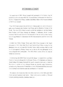 INTRODUCTION The association of HRH Prince Leonard with personnel of the Vatican, may be considered as from the time which Sir Tho mas Ericksen, Ambassador for Hutt River Prov ince, Knighted Josyf Slipyj, Cardinal Archbi