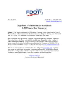 Microsoft Word - Press Release - Nighttime Lane Closure on Westbound I-395-MacArthur Causeway Bridge[removed]doc