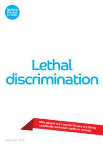 Lethal discrimination Why people with menta needlessly l