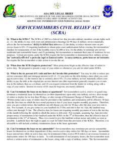 ASA DIX LEGAL BRIEF A PREVENTIVE LAW SERVICE OF THE JOINT READINESS CENTER LEGAL SECTION UNITED STATES ARMY SUPPORT ACTIVITY DIX KEEPING YOU INFORMED ON YOUR PERSONAL LEGAL NEEDS  SERVICEMEMBERS CIVIL RELIEF ACT