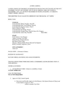 ACTION AGENDA ACTION AGENDA OF THE REGULAR SESSION OF THE MAYOR AND COUNCIL OF THE CITY OF BISBEE, COUNTY OF COCHISE, AND STATE OF ARIZONA, HELD ON TUESDAY, NOVEMBER 4, 2014, AT 7:00 PM IN THE BISBEE MUNICIPAL BUILDING, 