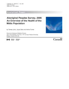 Ethnic groups in Canada / Indigenous peoples of North America / Métis people / National Aboriginal Health Organization / Social determinants of health / Saskatchewan / Métis / Métis fiddle / First Nations / Americas / Aboriginal peoples in Canada / History of North America