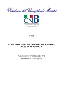 Presidenza del Consiglio dei Ministri  Abstract CONJOINED TWINS AND SEPARATION SURGERY: BIOETHICAL ASPECTS
